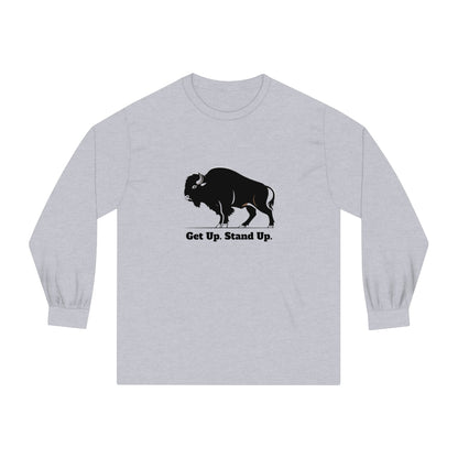 Get Up, Stand Up Long Sleeve T-Shirt