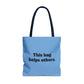 Helping Others Tote Bag